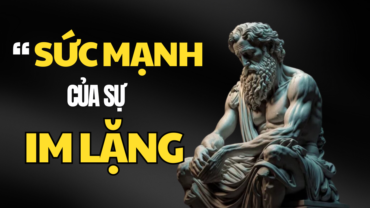 Sức Mạnh Của Sự Im Lặng, sức mạnh của sự im lặng trong Chủ Nghĩa Khắc Kỷ.